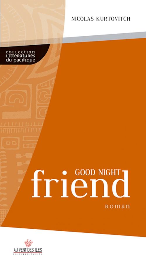 ebook cover of Good night friend, by Nicolas Kurtovitch