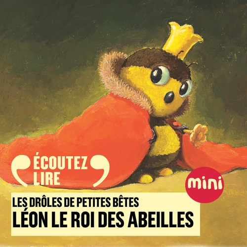 Couverture audiobook de Léon roi des abeilles - Les Drôles de Petites Bêtes, de Antoon Krings