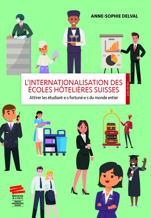 Couverture ebook de L´internationalisation des écoles hôtelières suisses, de Anne-Sophie Delval