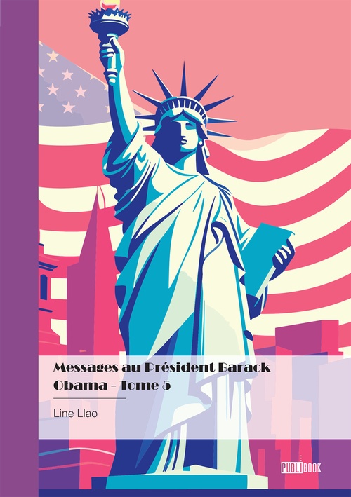 ebook cover of Messages au Président Barack Obama - Tome 5, by Line Llao