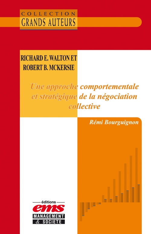 Couverture ebook de Richard E. Walton et Robert B. McKersie - Une approche comportementale et stratégique de la négociation collective, de Remi Bourguignon