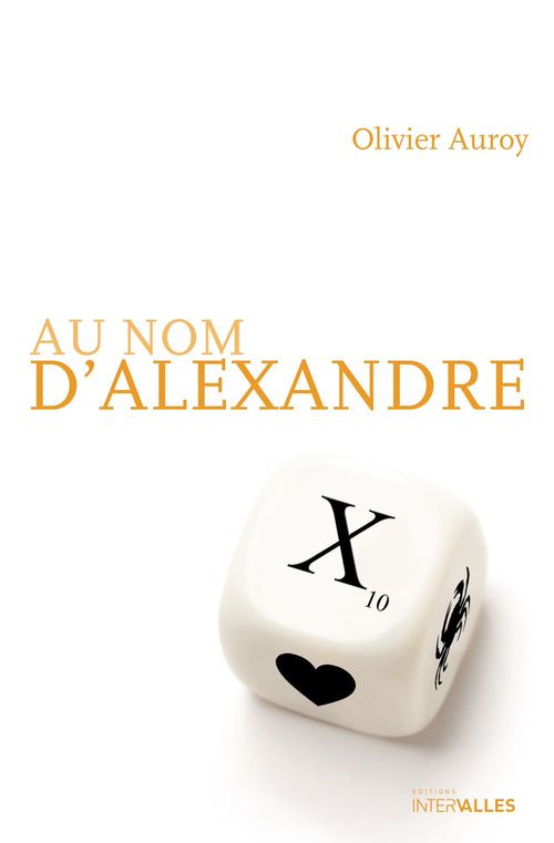 Couverture ebook de Au nom d'Alexandre, de Olivier Auroy