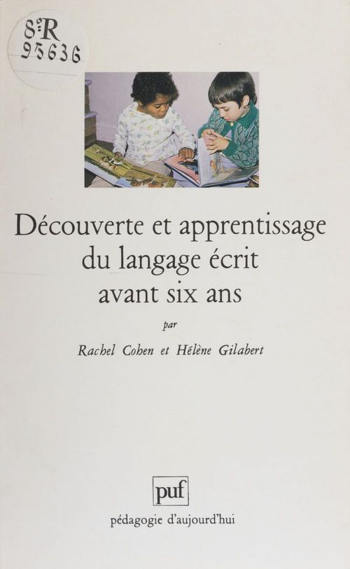 Couverture ebook de Découverte et apprentissage du langage écrit avant six ans, de Rachel Cohen, Hélène Gilabert