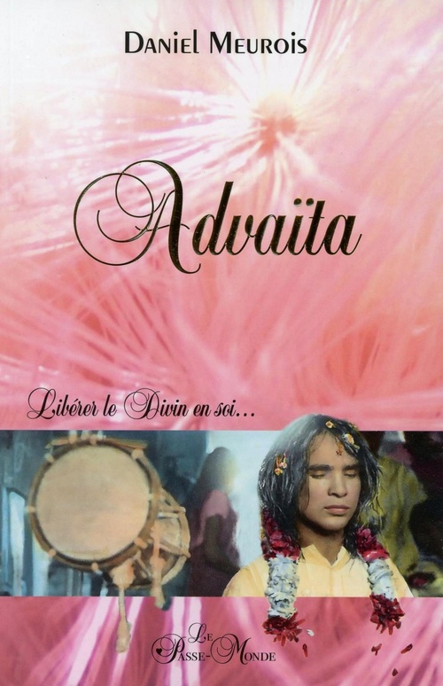 Couverture ebook de Advaïta - Libérer le Divin en soi..., de Daniel Meurois