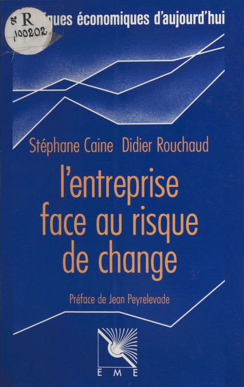 ebook cover of L'Entreprise face au risque de change, by Didier Rouchaud, Stephane Caine