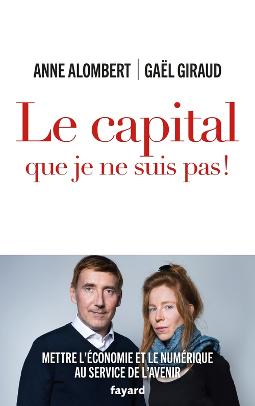 ebook cover of Le capital que je ne suis pas !, by Anne Alombert, Gaël Giraud