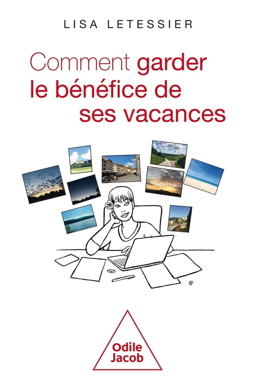 ebook cover of Comment garder le bénéfice de ses vacances, by Lisa Letessier