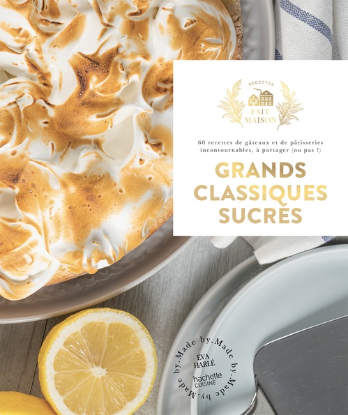 ebook cover of Grands classiques sucrés, by Eva Harlé