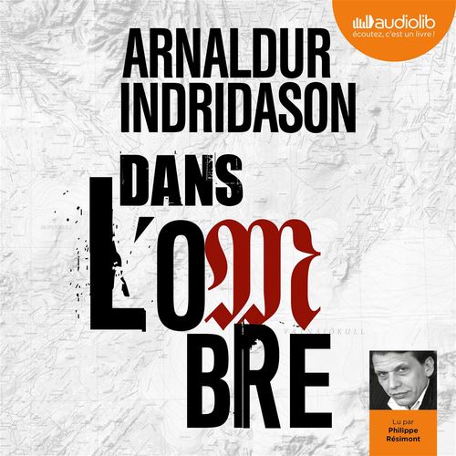 audiobook cover of Dans l'ombre - Trilogie des ombres, tome 1, by Arnaldur Indridason