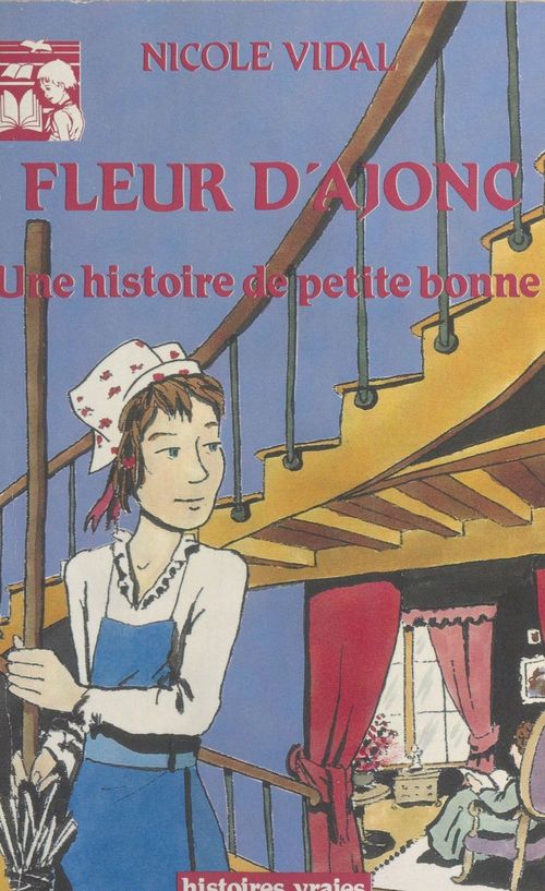 Couverture ebook de Fleur d'ajonc : Une histoire de petite bonne, de Vidal N