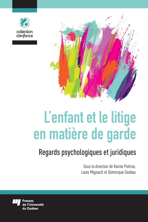 Couverture ebook de L'enfant et le litige en matière de garde, de Collectif