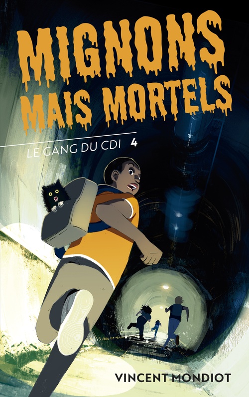 Couverture ebook de Le Gang du CDI - T4 Mignons mais mortels, de Vincent Mondiot
