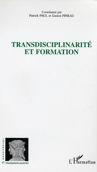 ebook cover of Transdisciplinarité et formation, by Patrick Paul, Gaston Pineau