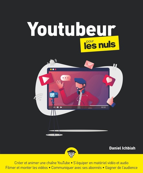 ebook cover of Youtubeur Pour les Nuls, by Daniel Ichbiah
