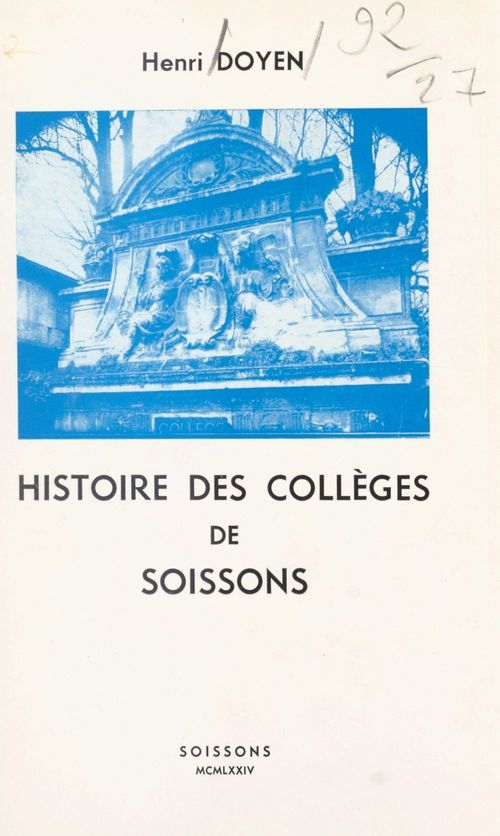 ebook cover of Histoire des collèges de Soissons, by Henri Doyen