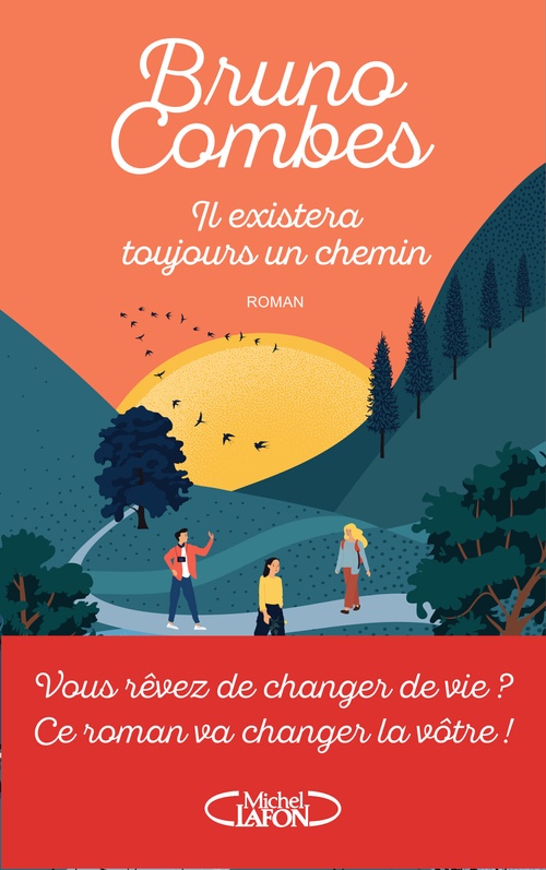 ebook cover of Il existera toujours un chemin, by Bruno Combes