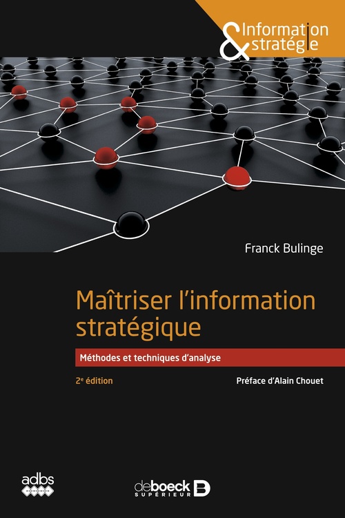ebook cover of Maîtriser l´information stratégique, by Franck Bulinge, Alain Chouet