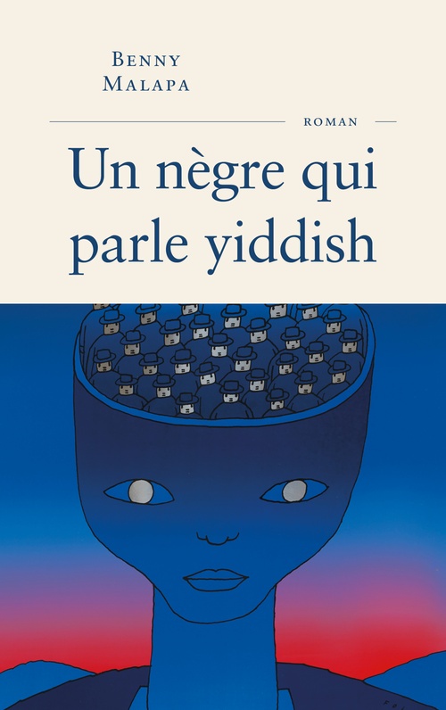Couverture ebook de Un nègre qui parle yiddish, de Benny Malapa