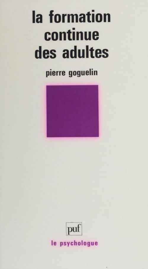 Couverture ebook de La Formation continue des adultes, de Pierre Goguelin