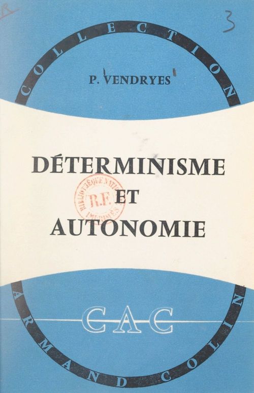 Couverture ebook de Déterminisme et autonomie, de Pierre Vendryes
