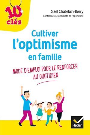 ebook cover of Cultiver l'optimisme de son enfant, by Gaël Chatelain-Berry