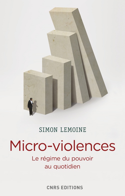 Couverture ebook de Micro-violences. Les régimes du pouvoir au quotidien, de Simon Lemoine