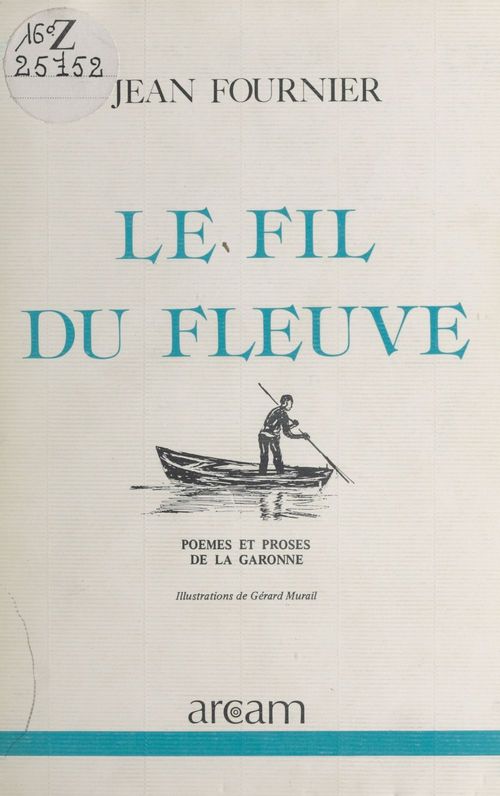 ebook cover of Le fil du fleuve, by Gerard Murail, Jean Fournier