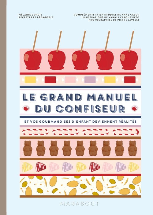ebook cover of Le grand manuel de la confiserie, by Mélanie Dupuis