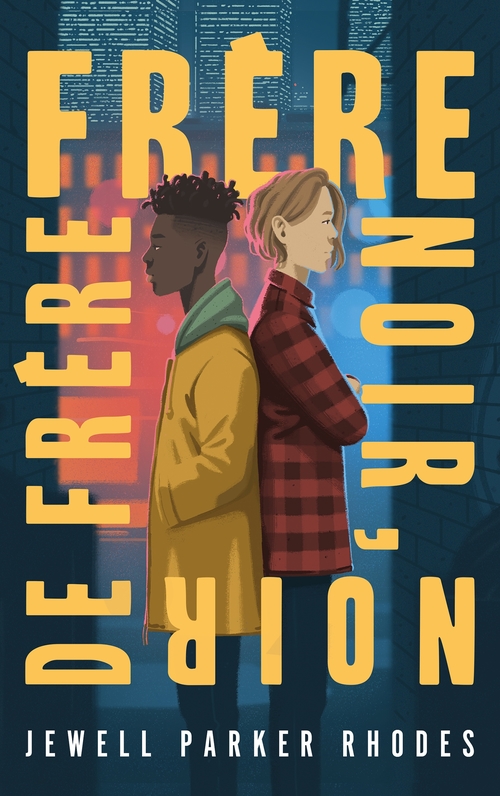 ebook cover of Frère noir, noir de frère, by Jewell Parker Rhodes