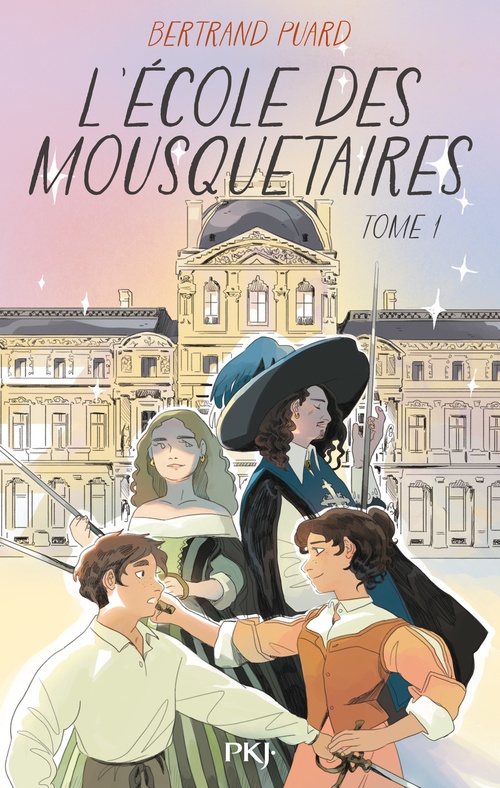 Couverture ebook de L'Ecole des mousquetaires - Tome 1, de Bertrand Puard