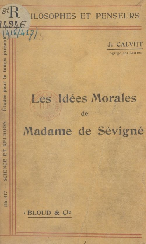 ebook cover of Les idées morales de Madame de Sévigné, by Jean Calvet