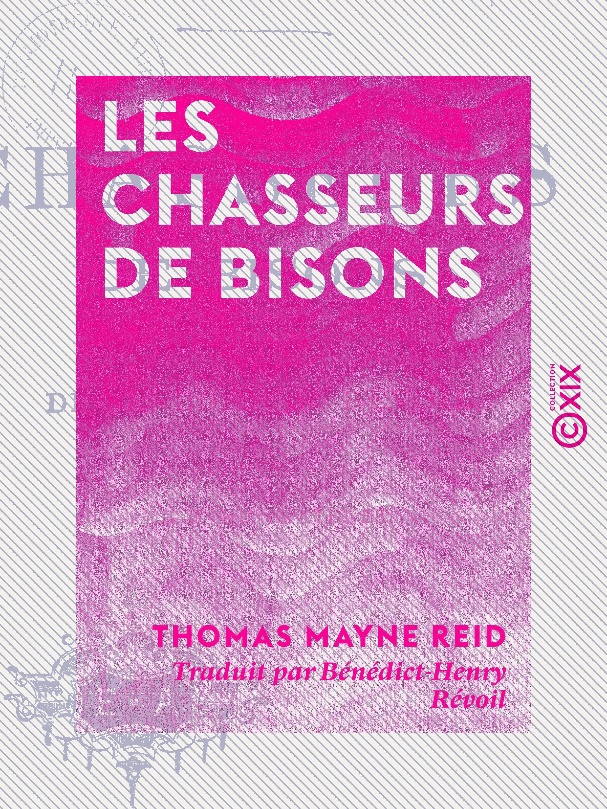 Couverture ebook de Les Chasseurs de bisons, de Thomas Mayne Reid