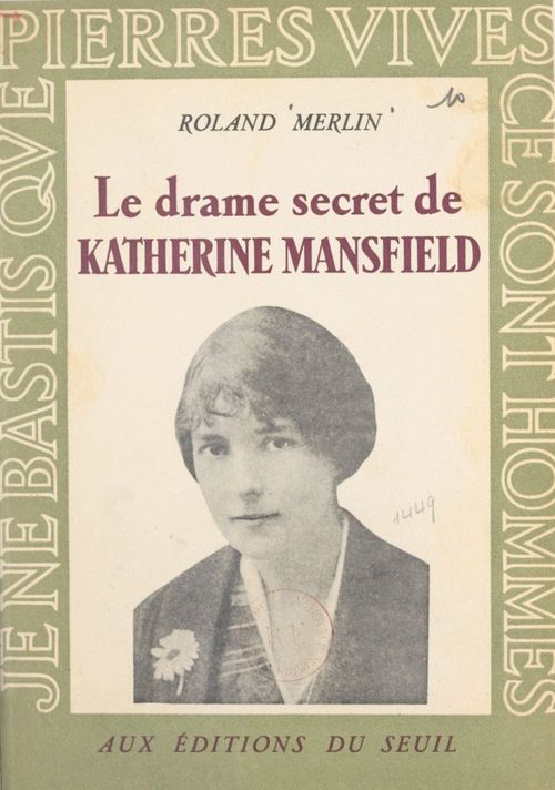 ebook cover of Le drame secret de Katherine Mansfield, by Roland Merlin