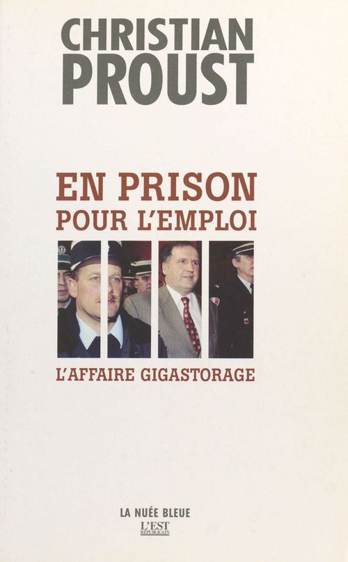 ebook cover of En prison pour l'emploi : l'affaire GigaStorage, by Proust