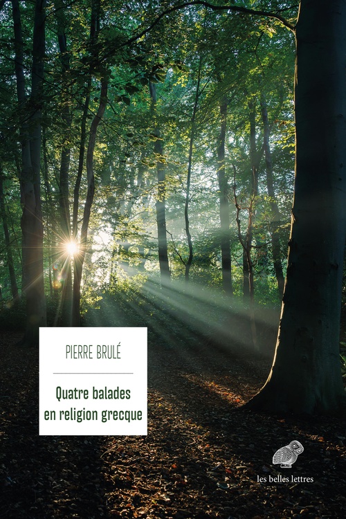 ebook cover of Quatre balades en religion grecque, by Pierre Brulé