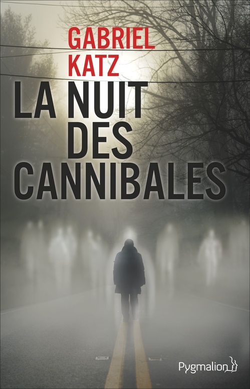 Couverture ebook de La nuit des cannibales, de Gabriel Katz