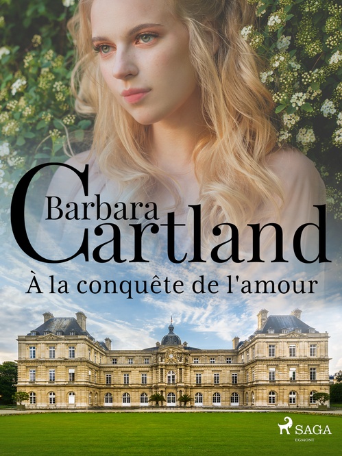 Couverture ebook de À la conquête de l'amour, de Barbara Cartland