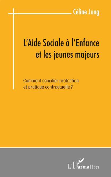 ebook cover of L'aide sociale à l'enfance et les jeunes majeurs, by Céline Jung