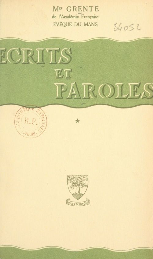 Couverture ebook de Écrits et paroles, de Georges Grente