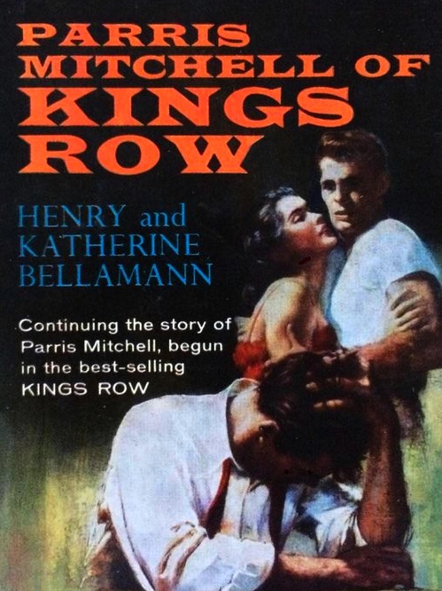 ebook cover of Parris Mitchell of Kings Row, by Henry Bellamann, Katherine Bellamann
