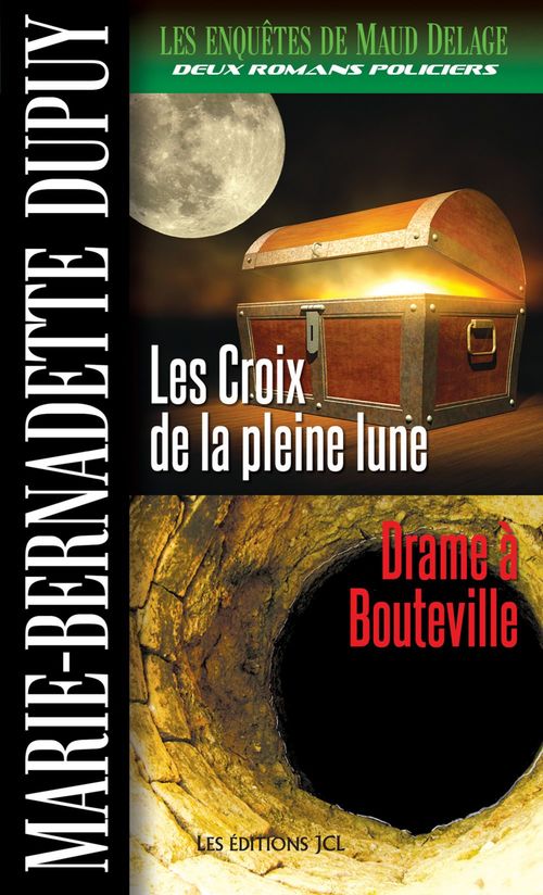 Couverture ebook de Les Croix de la pleine lune - Drame à Bouteville, de Marie-Bernadette Dupuy