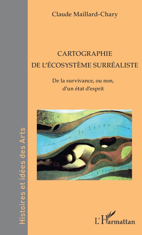 Couverture ebook de Cartographie de l'écosystème surréaliste, de Claude Maillard-Chary