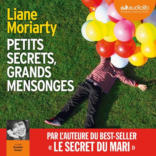 Couverture audiobook de Petits secrets, grands mensonges - Big Little Lies, de Liane Moriarty