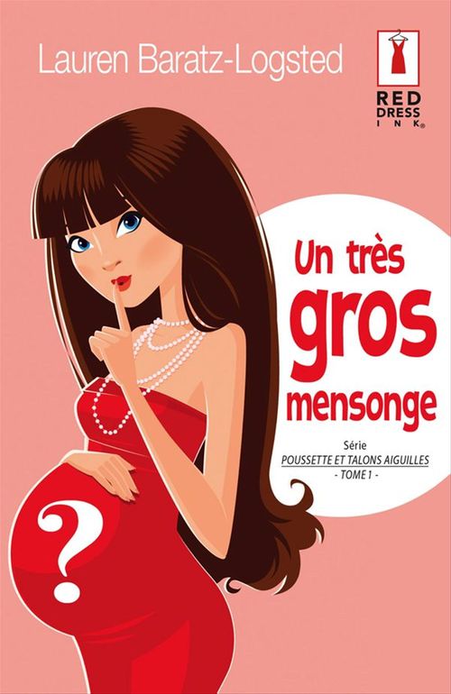 Couverture ebook de Un très gros mensonge, de Lauren Baratz-logsted