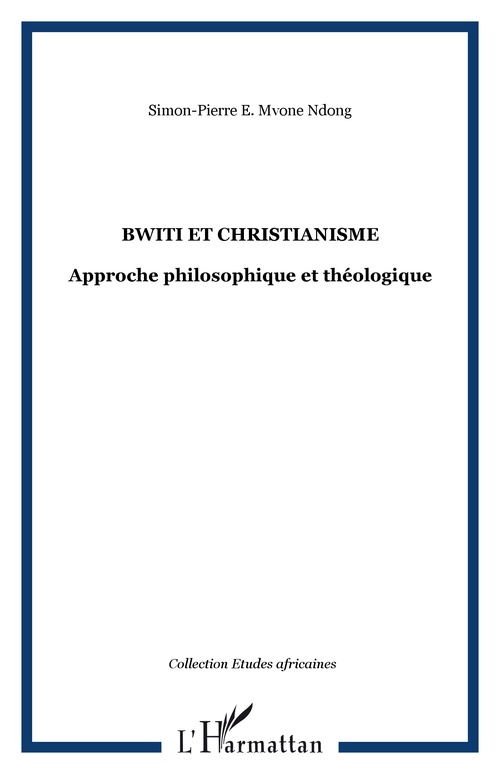 ebook cover of Bwiti et christianisme, by Simon-pierre Mvone ndong
