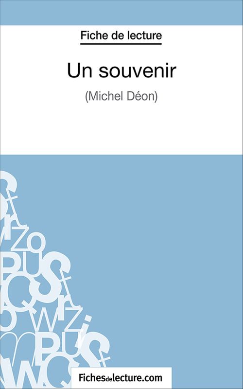 Couverture ebook de Un souvenir, de Fichesdelecture.Com, Marie Mahon