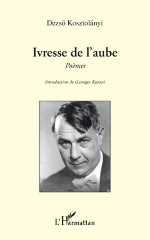 ebook cover of Ivresse de l'aube, by Dezso Kosztolanyi