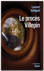 Couverture ebook de Le procès Villepin, de Laurent Valdiguié