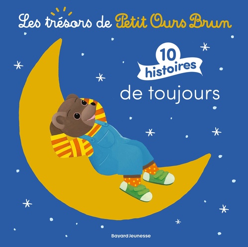 ebook cover of Petit Ours Brun 10 histoires de toujours - Dès 2 ans, by Marie Aubinais, Hélène Serre-de Talhouet