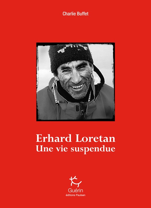 ebook cover of Erhard Loretan - Une vie suspendue, by Charlie Buffet